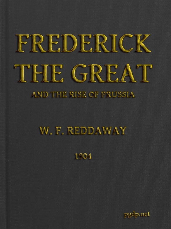Copertina di Frederick the Great and the Rise of Prussia, di William Fiddian Reddaway