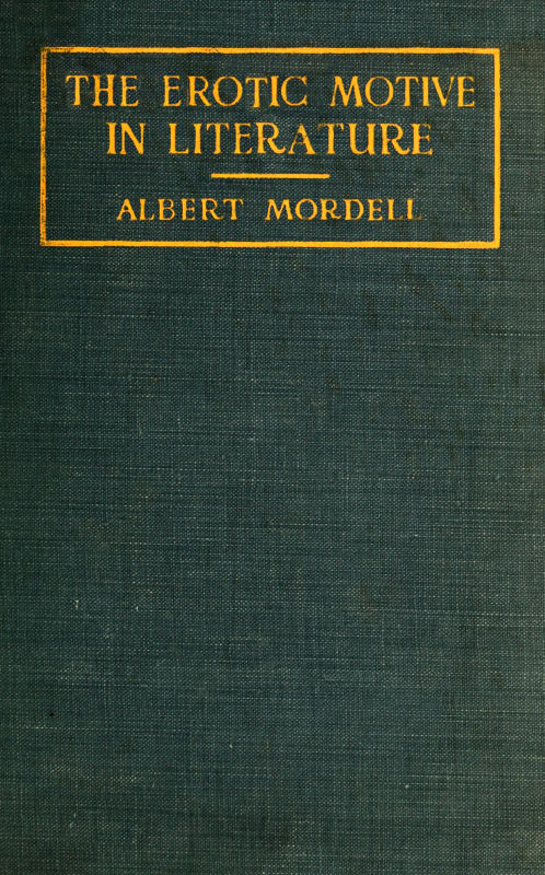 Copertina di The Erotic Motive in Literature, di Albert Mordell