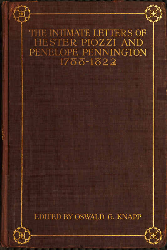 Copertina di The Intimate Letters of Hester Piozzi and Penelope Pennington, 1788-1821, di Hester Lynch Piozzi; Penelope Pennington