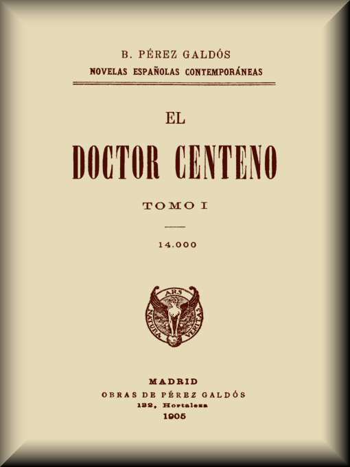 Couverture de El Doctor Centeno (Tomo I) par Benito Pérez Galdós
