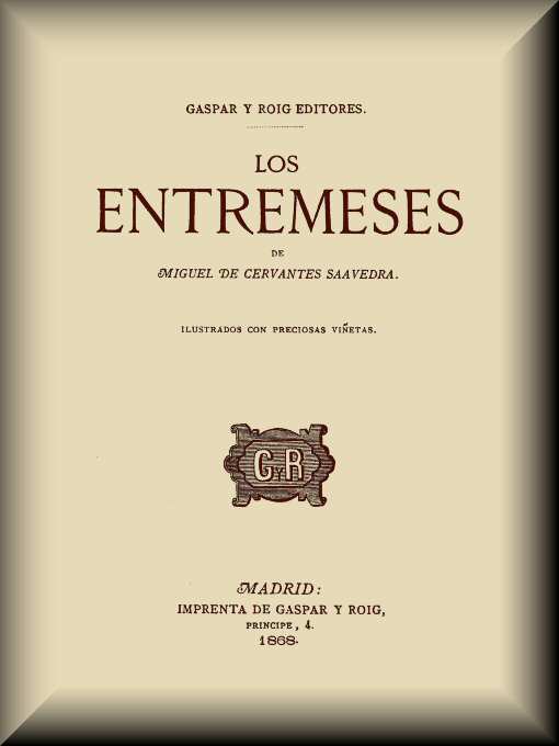 Capa de Los entremeses, de Miguel de Cervantes Saavedra