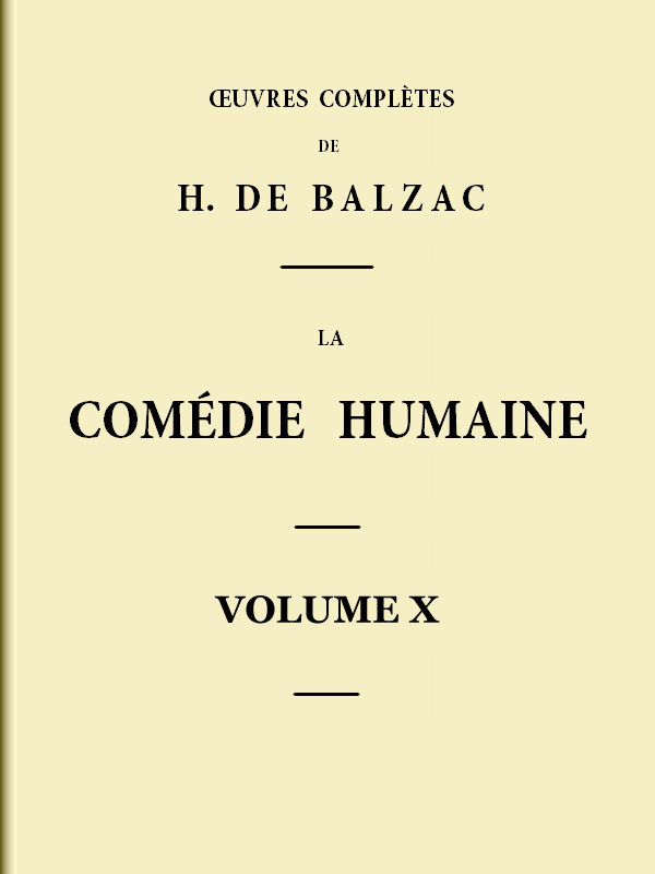 Portada de La Comédie humaine - Volume 10. Scènes de la vie parisienne - Tome 02, de Honoré de Balzac