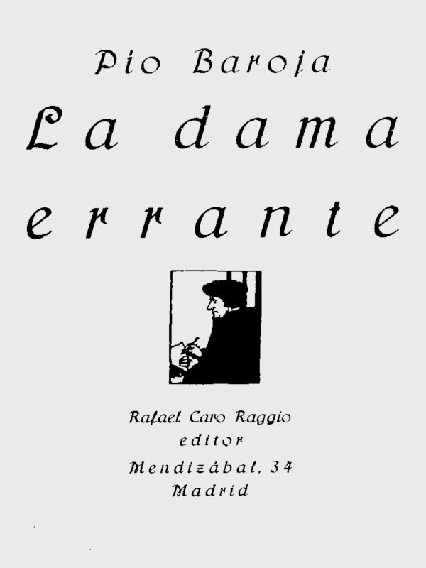 Couverture de La dama errante / La raza, Tomo I par Pío Baroja
