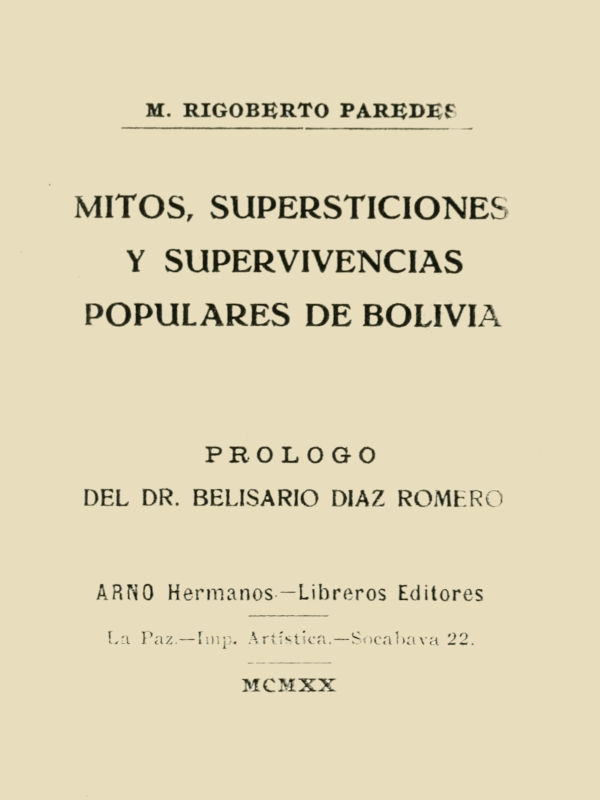 Portada de Mitos, supersticiones y supervivencias populares de Bolivia, de M. Rigoberto Paredes