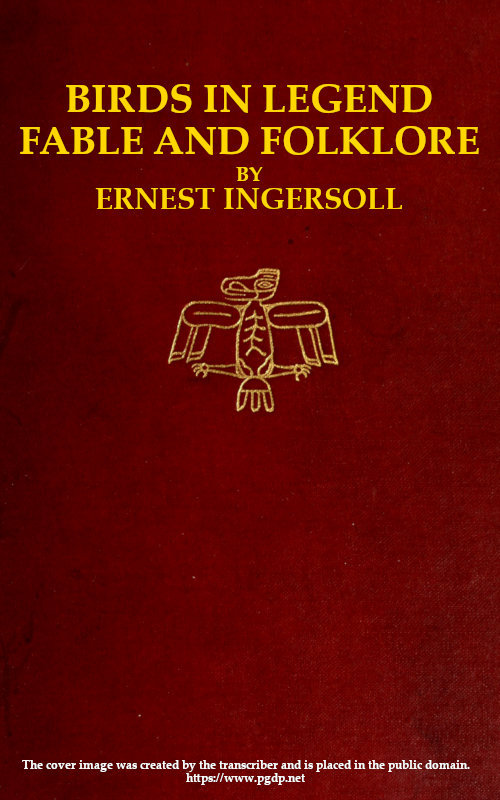 Portada de Birds in Legend, Fable and Folklore, de Ernest Ingersoll