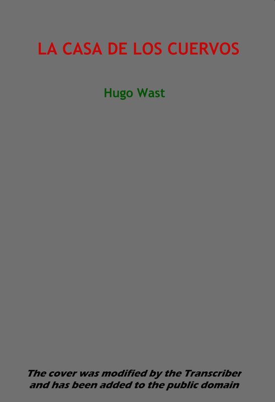 Portada de La Casa de los Cuervos, de Hugo Wast