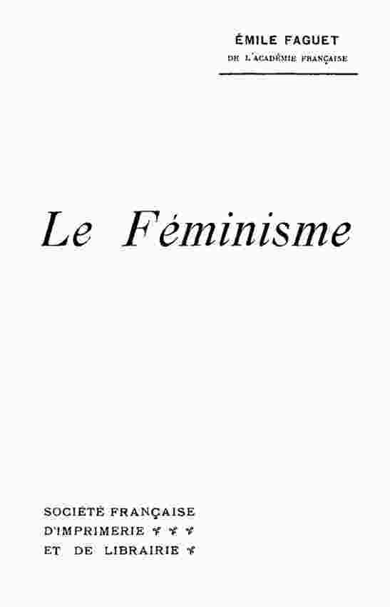 Copertina di Le féminisme, di Émile Faguet