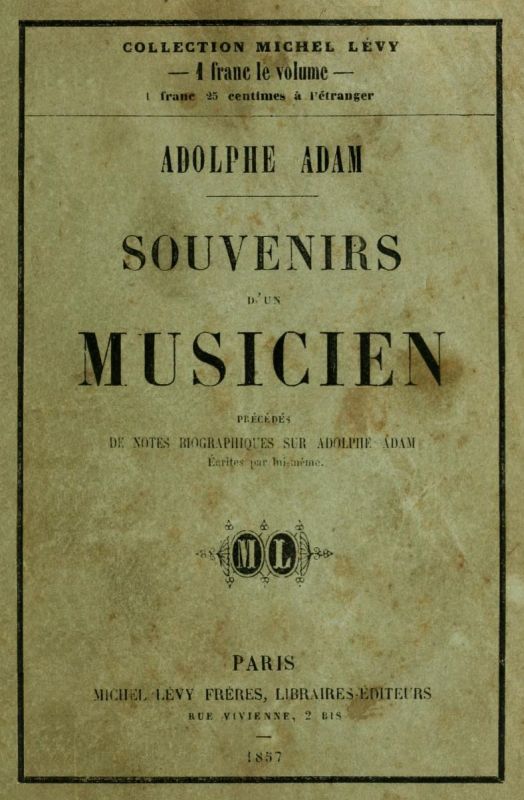 Copertina di Souvenirs d'un musicien / précédés de notes biographiques écrites par lui même, di Adolphe Adam