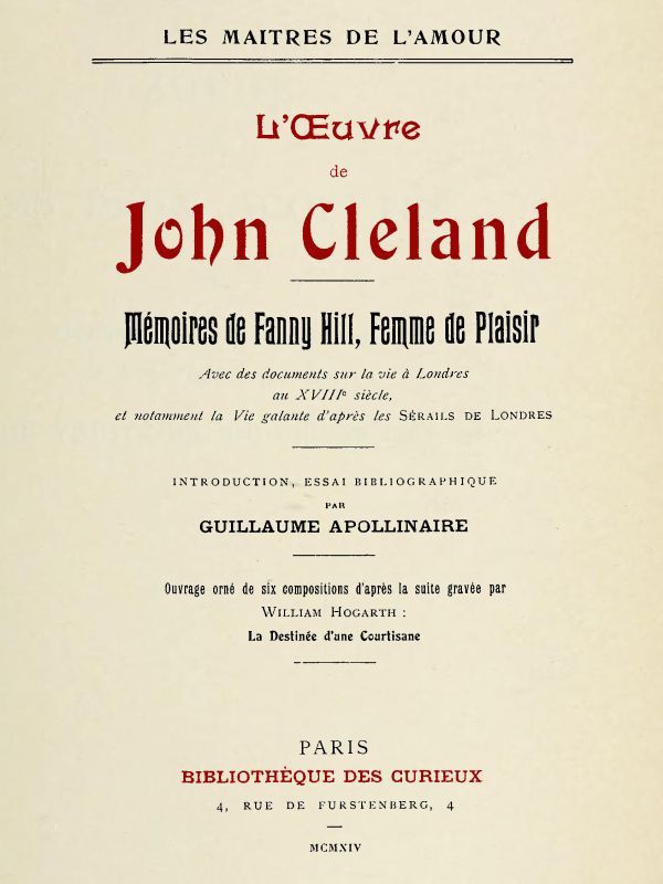 Copertina di L'oeuvre de John Cleland: Mémoires de Fanny Hill, femme de plaisir / Introduction, essai bibliographique par Guillaume Apollinaire, di John Cleland