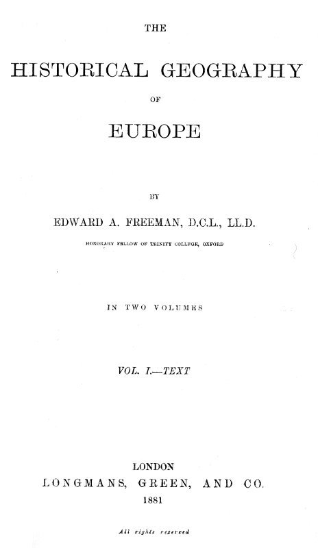 Portada de The Historical Geography of Europe, Vol. I, Text, de Edward A. Freeman