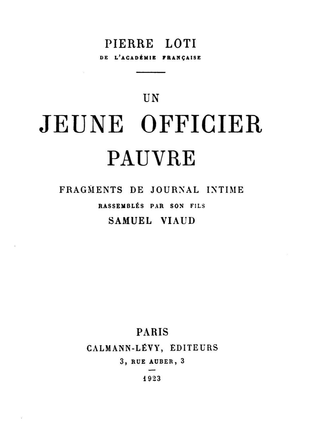 Copertina di Un Jeune Officier Pauvre / fragments de journal intime rassemblés par son fils, Samuel Viaud., di Pierre Loti