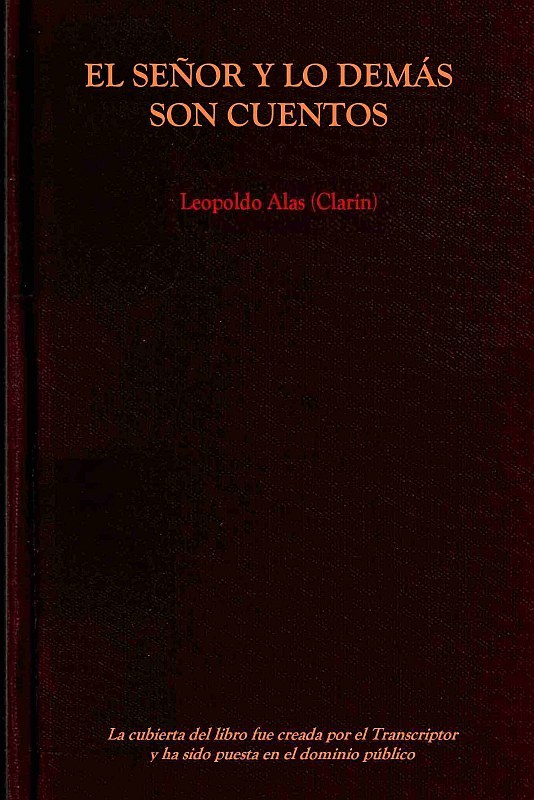 Couverture de El Señor y los demás son Cuentos par Leopoldo Alas