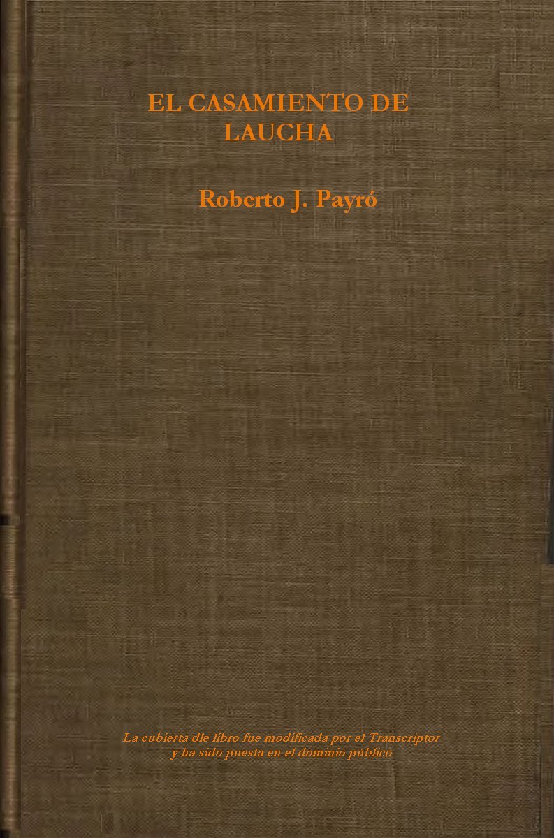 Portada de El casamiento de Laucha, de Roberto Jorge Payró