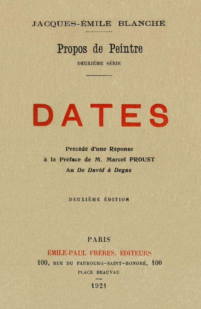 Portada de Propos de peintre, deuxième série: Dates / Précédé d'une Réponse à la Préface de M. Marcel Proust au De David à Degas, de Jacques-Émile Blanche