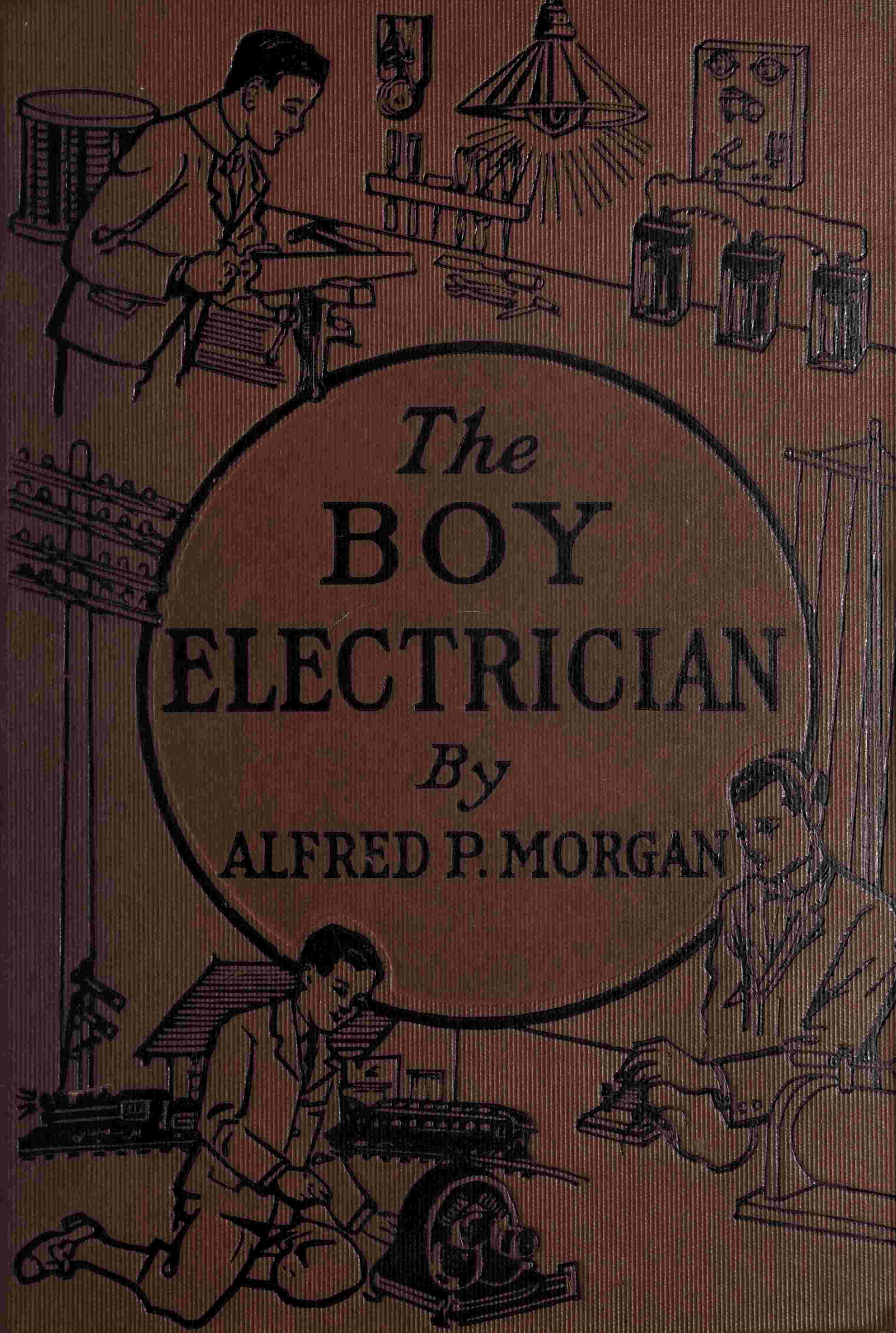 Copertina di The Boy Electrician, di Alfred Powell Morgan