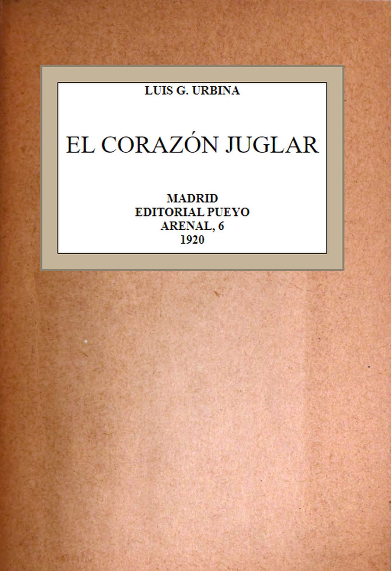 Portada de El corazón juglar, de Luis G. Urbina