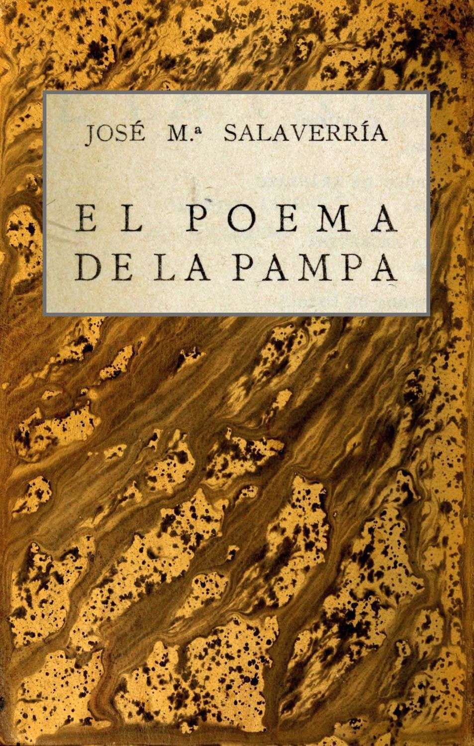 Cover of El poema de la Pampa: "Martín Fierro" y el criollismo español by José María Salaverría