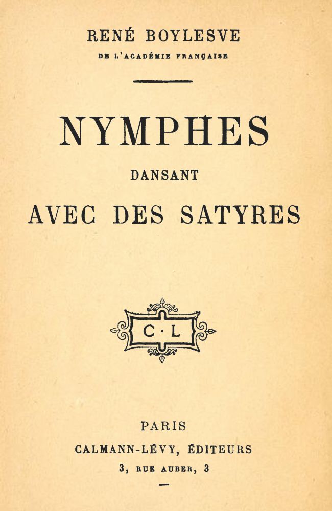 Operculum “Nymphes dansant avec des satyres”, auctore René Boylesve