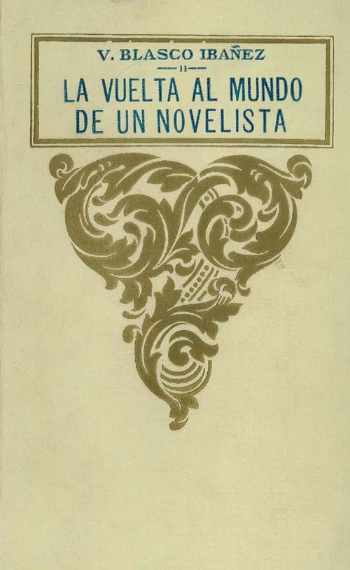 Capa de La vuelta al mundo de un novelista; vol. 2/3, de Vicente Blasco Ibáñez