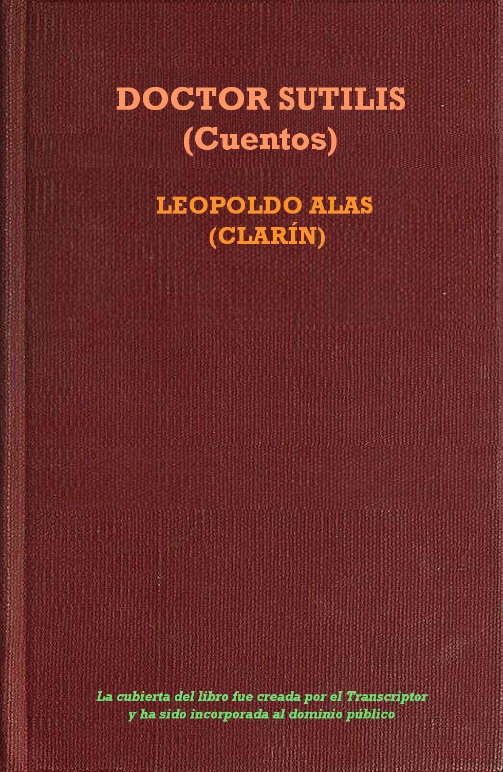 Cover of Doctor Sutilis (Cuentos) by Leopoldo Alas