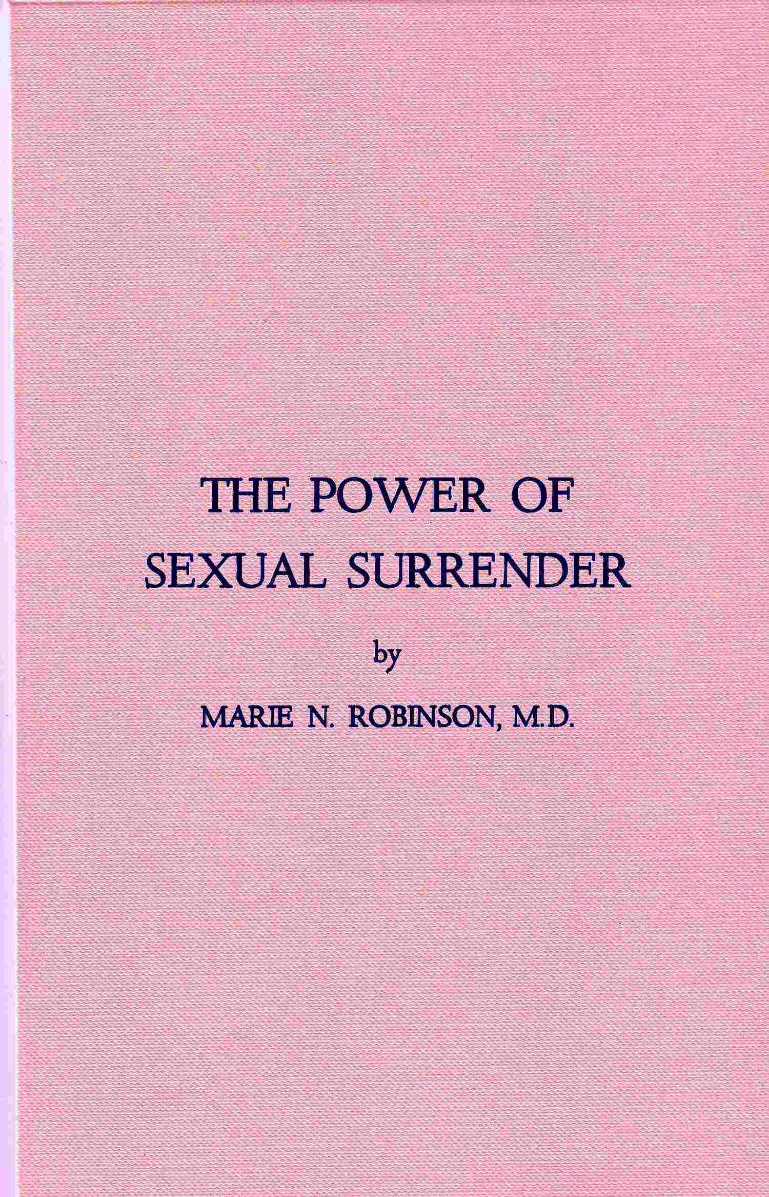 Operculum “The Power of Sexual Surrender”, auctore Marie Nyswander Robinson