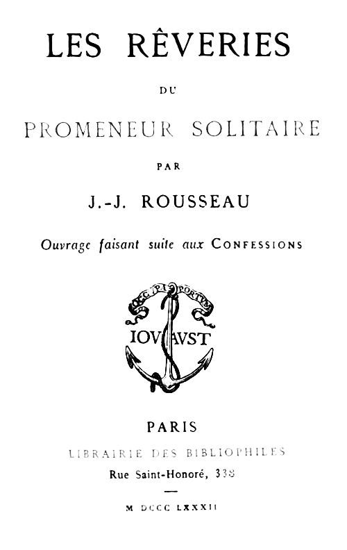 Portada de Les Rêveries du Promeneur Solitaire / Ouvrage faisant suite aux Confessions, de Jean-Jacques Rousseau
