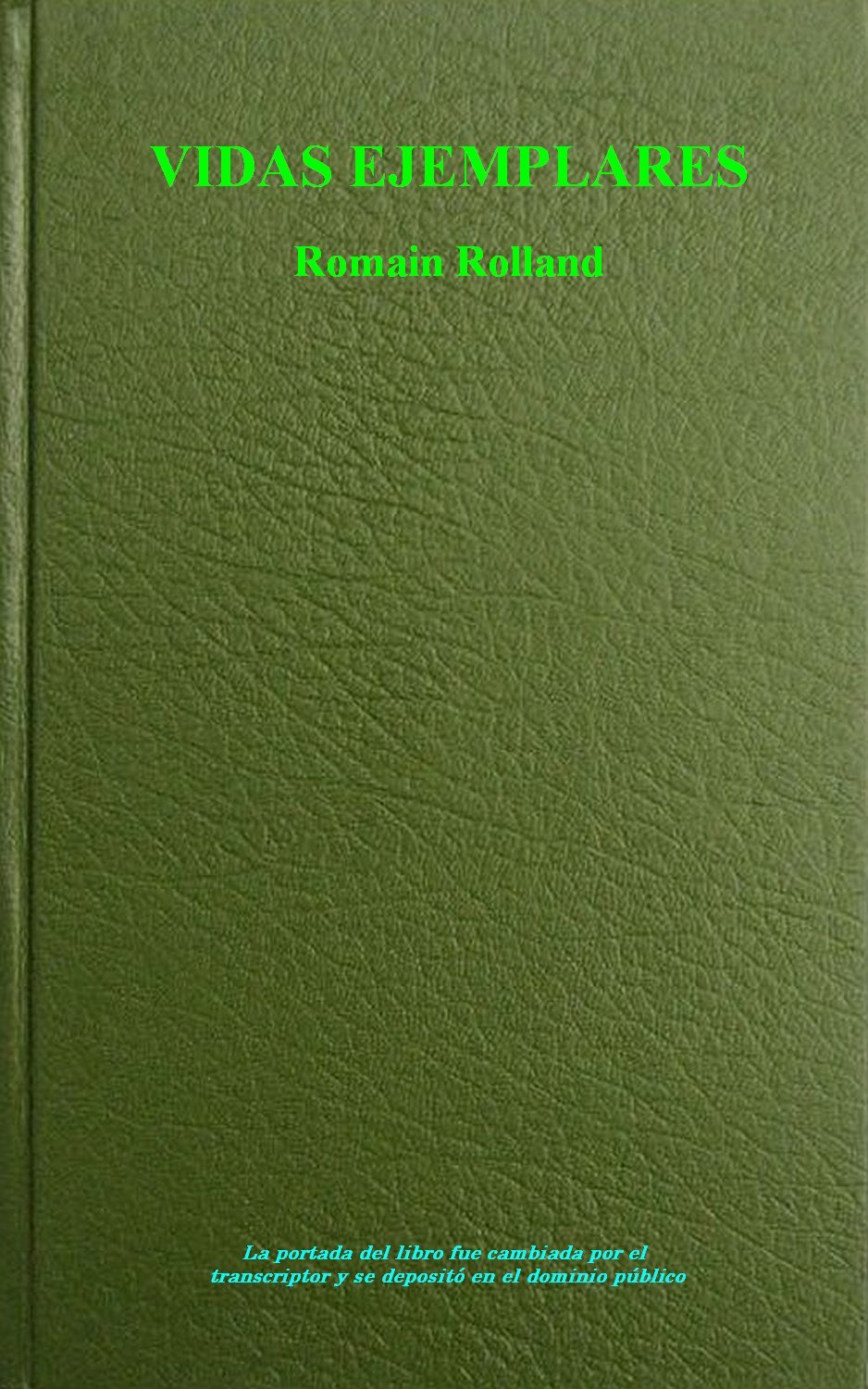 Portada de Vidas Ejemplares: Beethoven—Miguel Ángel—Tolstoi, de Romain Rolland
