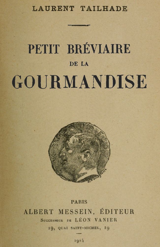 Operculum “Petit bréviaire de la Gourmandise”, auctore Laurent Tailhade