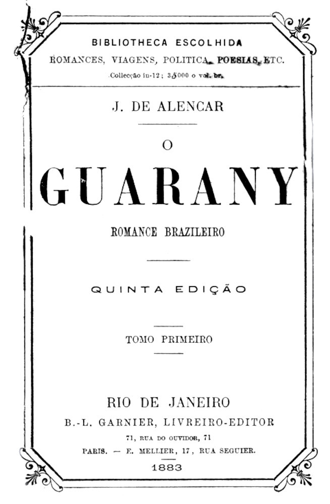 Couverture de O Guarany: romance brazileiro, Vol. 1 (of 2) par José Martiniano de Alencar