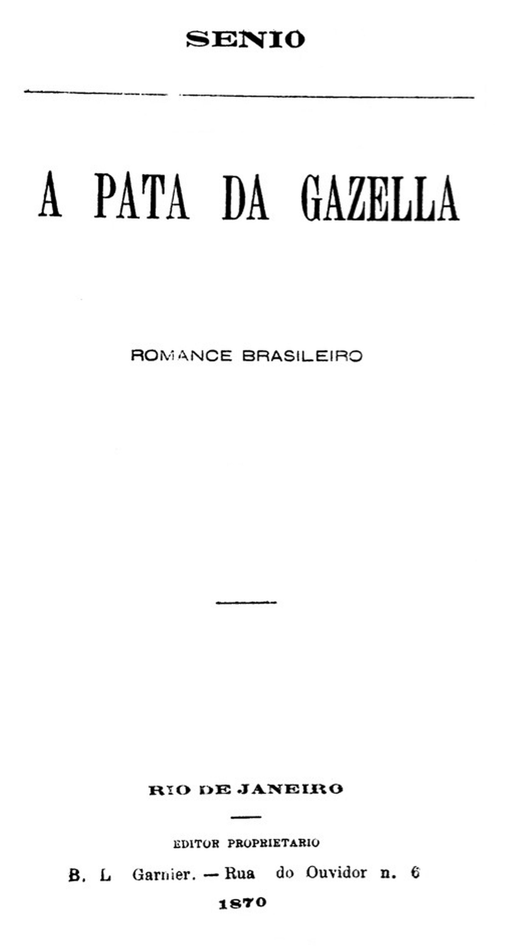 Couverture de A Pata da Gazella: romance brasileiro. par José Martiniano de Alencar