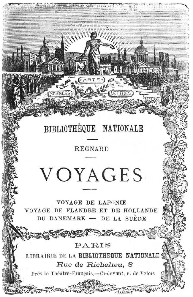 Operculum “Voyages / voyage de Laponie, voyage de Flandre et de Hollande, du Danemark, de la Suède”, auctore Jean-François Regnard
