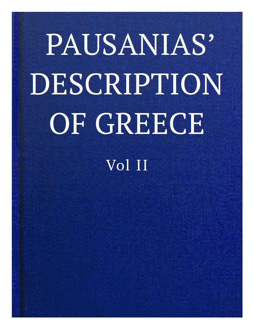 Copertina di Pausanias' description of Greece, Volume II., di active approximately 150-175 Pausanias