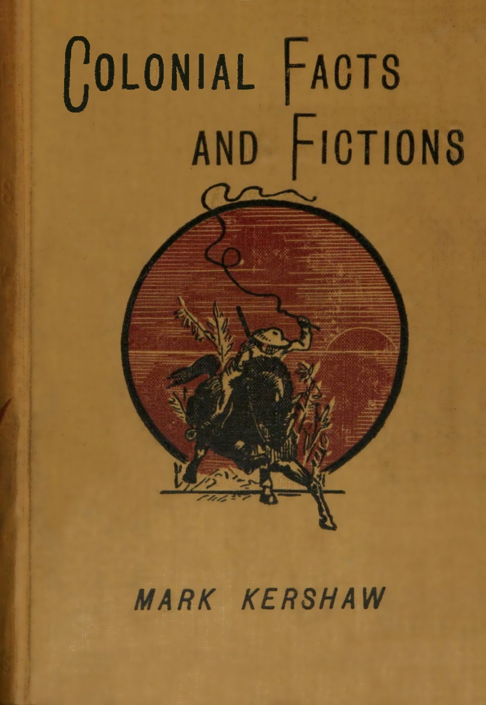 Copertina di Colonial facts and fictions: Humorous sketches, di John Milne