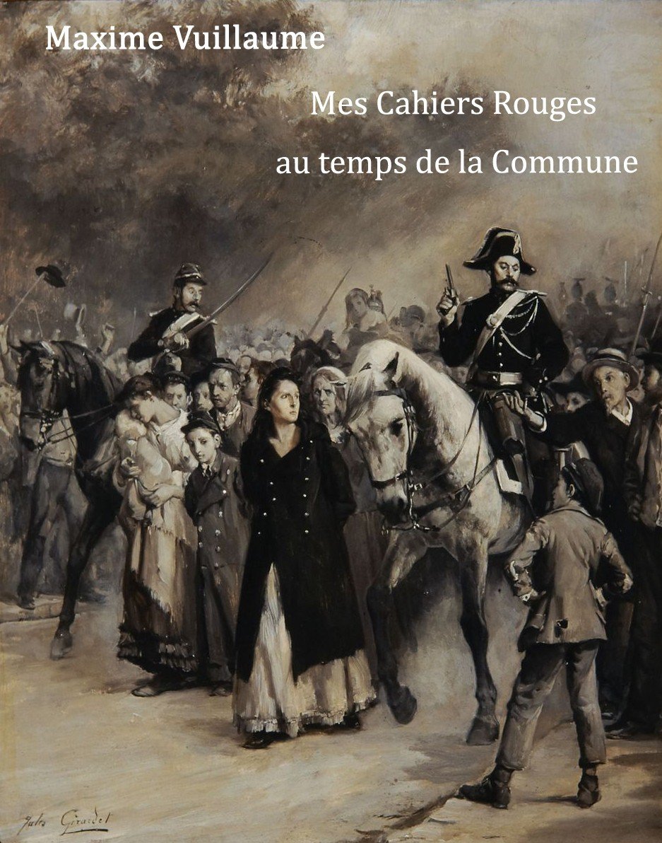 Copertina di Mes cahiers rouges au temps de la Commune, di Maxime Vuillaume