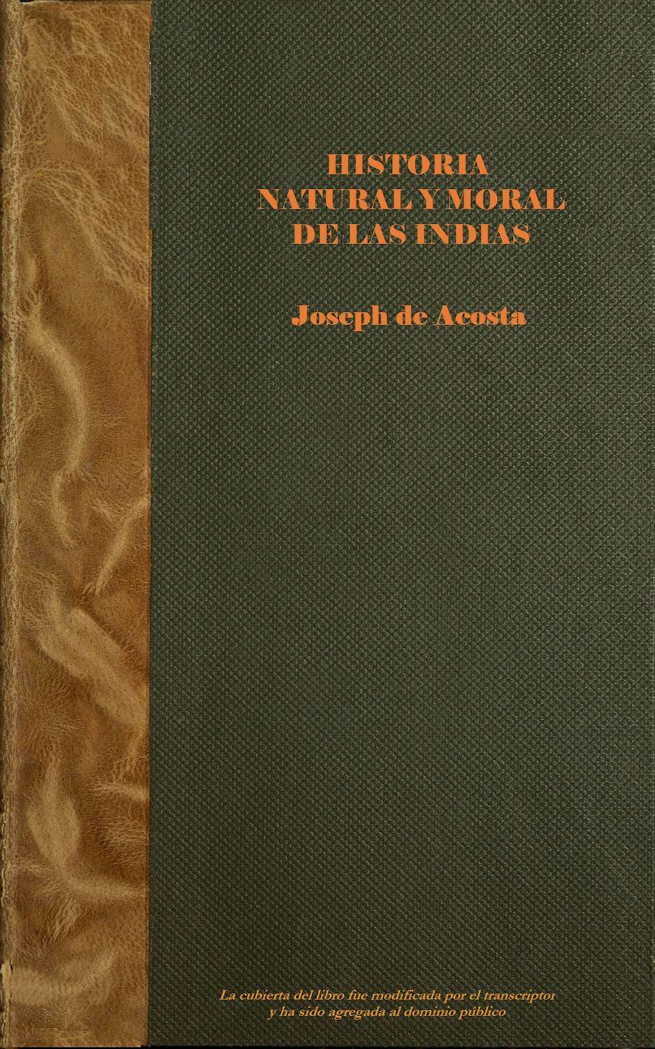 Portada de Historia natural y moral de las Indias (vol. 1 of 2), de José de Acosta
