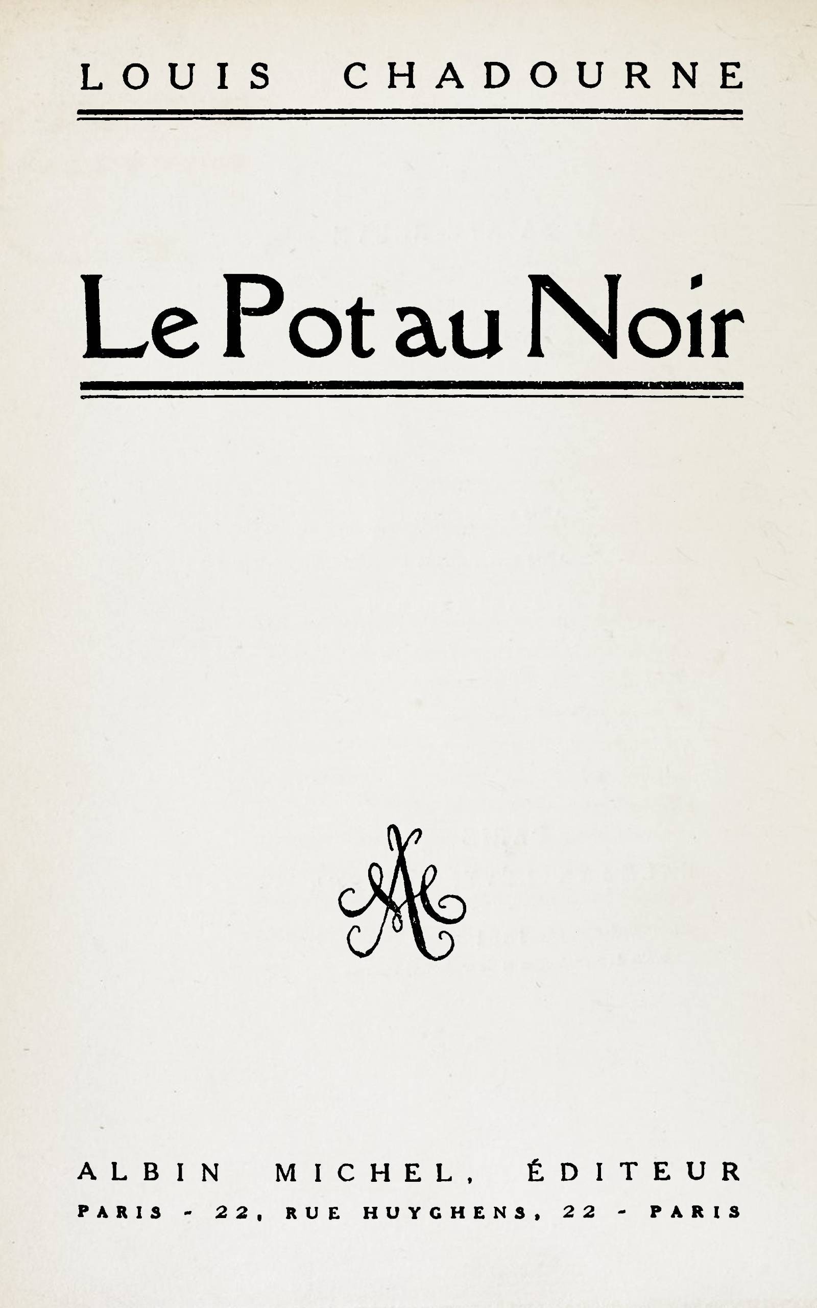 Portada de Le pot au noir, de Louis Chadourne