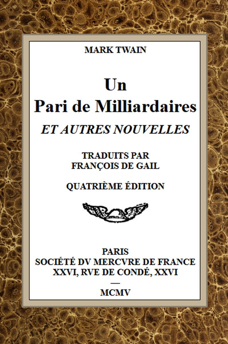 Copertina di Un pari de milliardaires et autres nouvelles, di Mark Twain