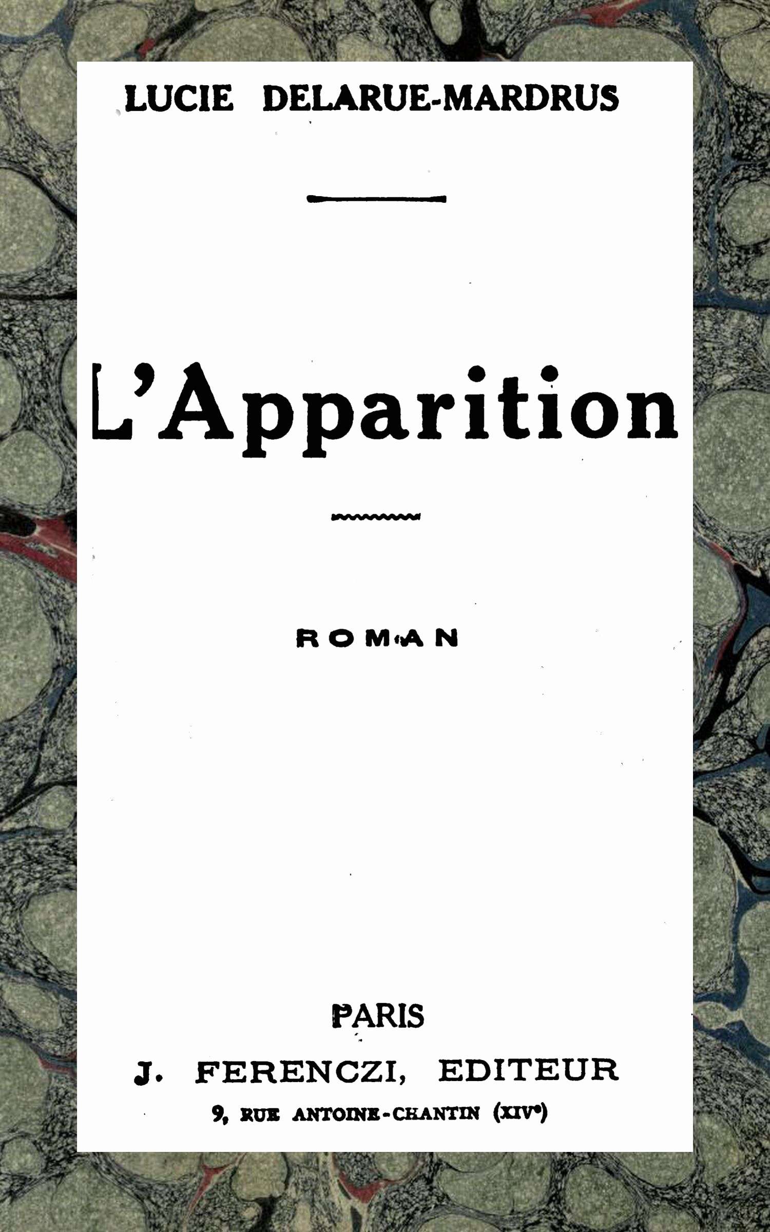 Copertina di L'apparition : roman, di Lucie Delarue-Mardrus