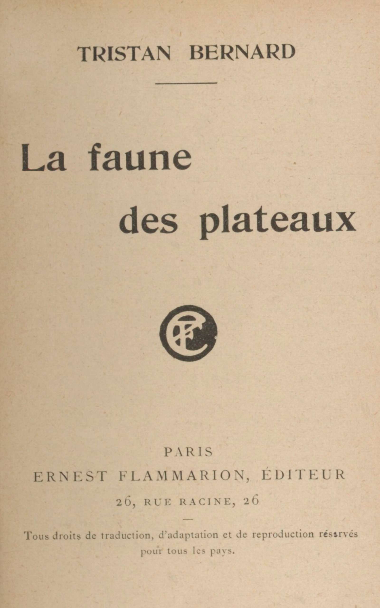 Operculum “La faune des plateaux”, auctore Tristan Bernard