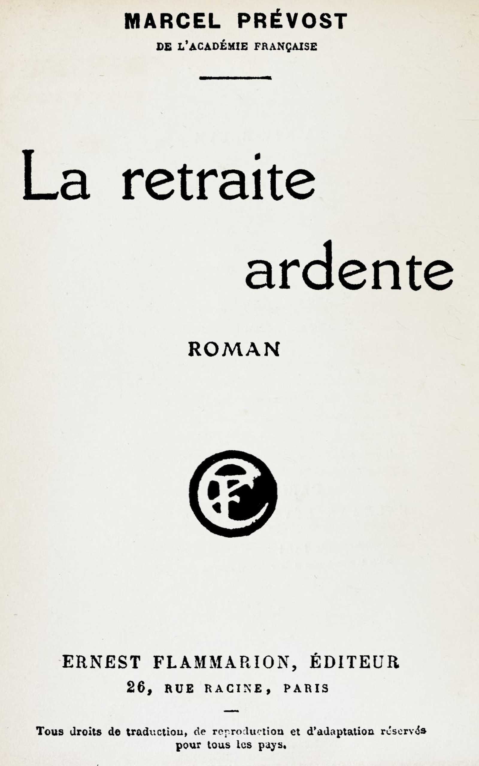Copertina di La retraite ardente, di Marcel Prévost