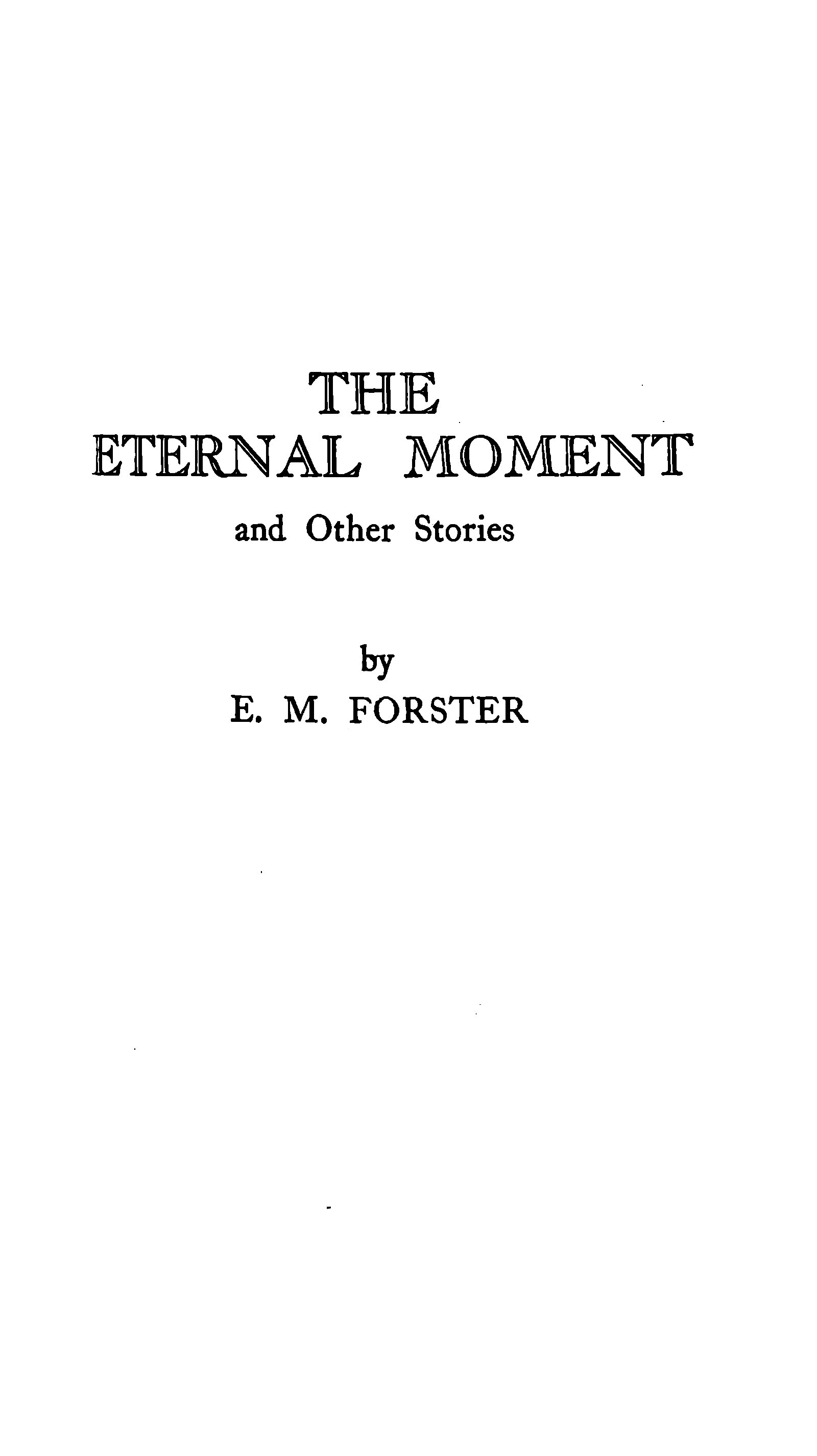 Copertina di The eternal moment, and other stories, di E. M. Forster