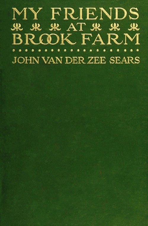 Cover of My Friends at Brook Farm by John Van der Zee Sears