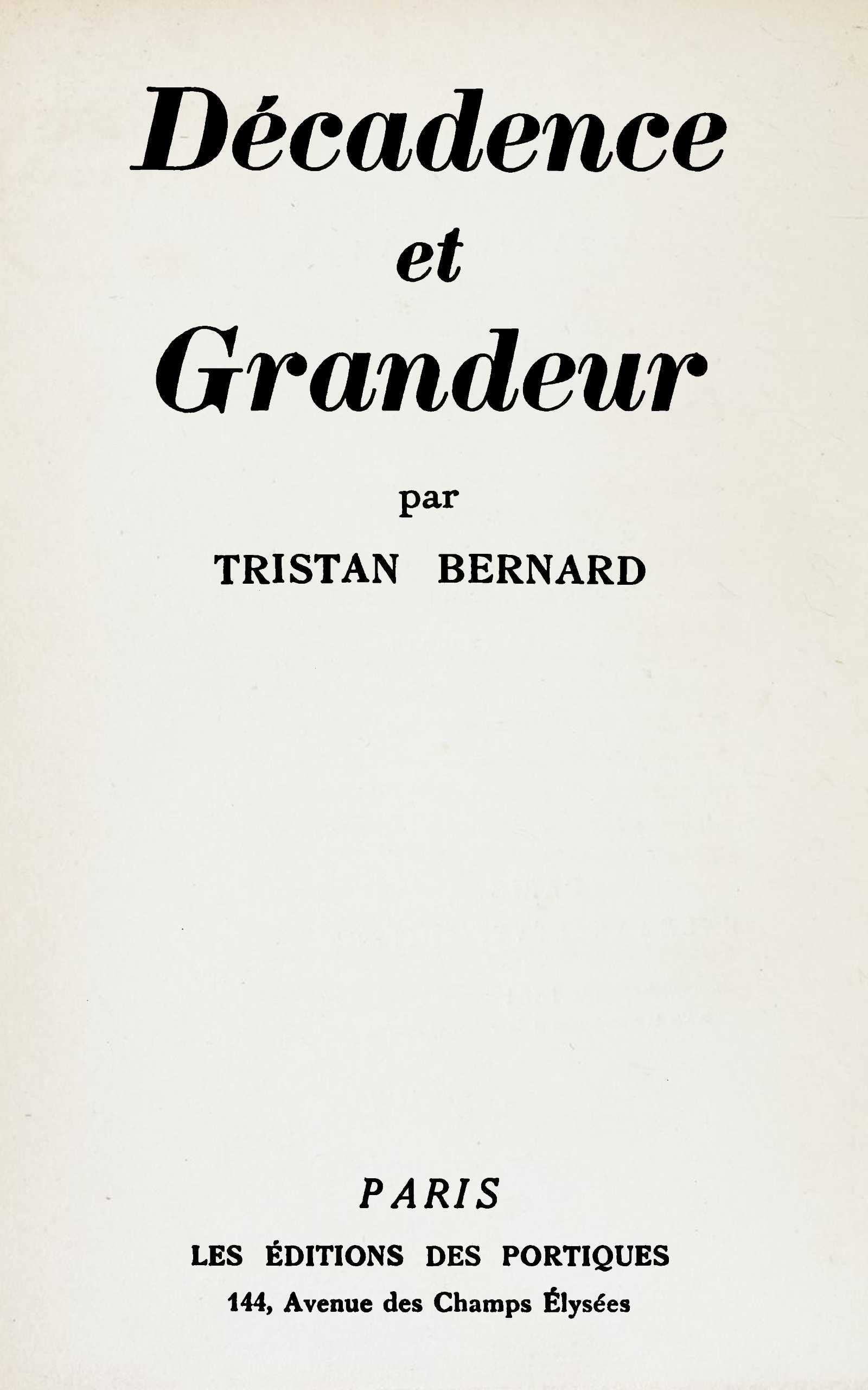 Copertina di Décadence et grandeur, di Tristan Bernard