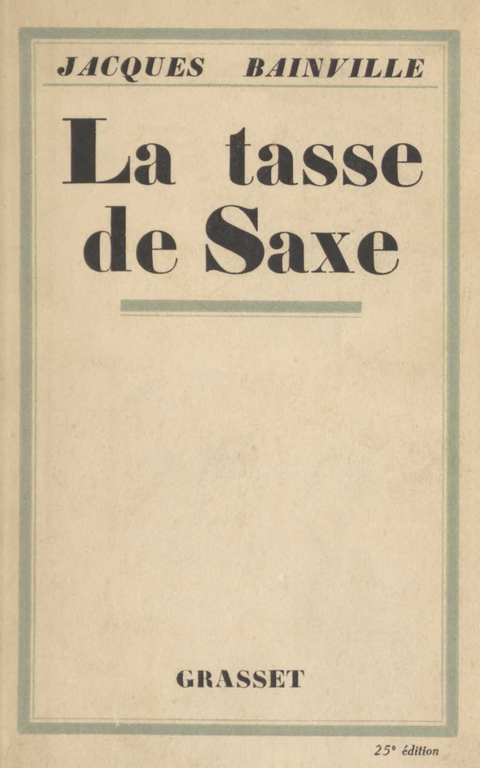 Copertina di La tasse de saxe, di Jacques Bainville