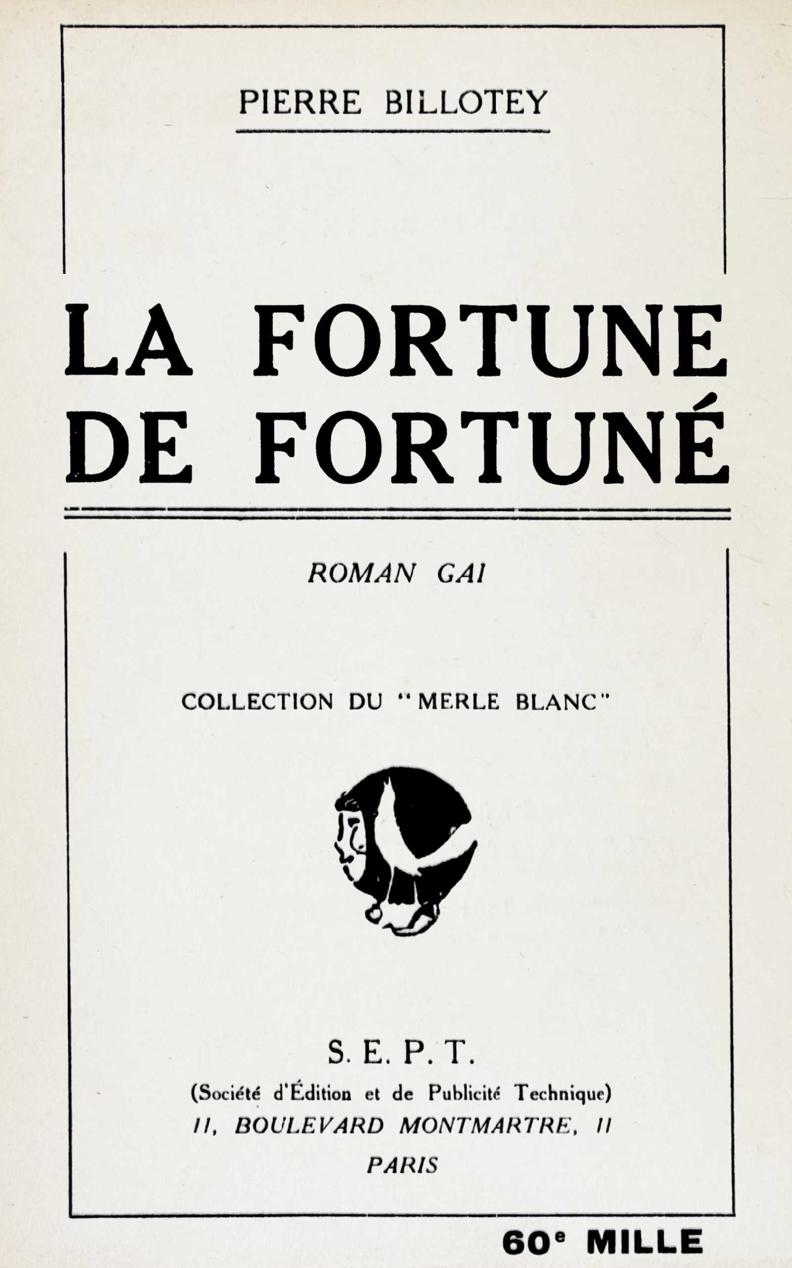 Operculum “La fortune de Fortuné”, auctore Pierre Billotey