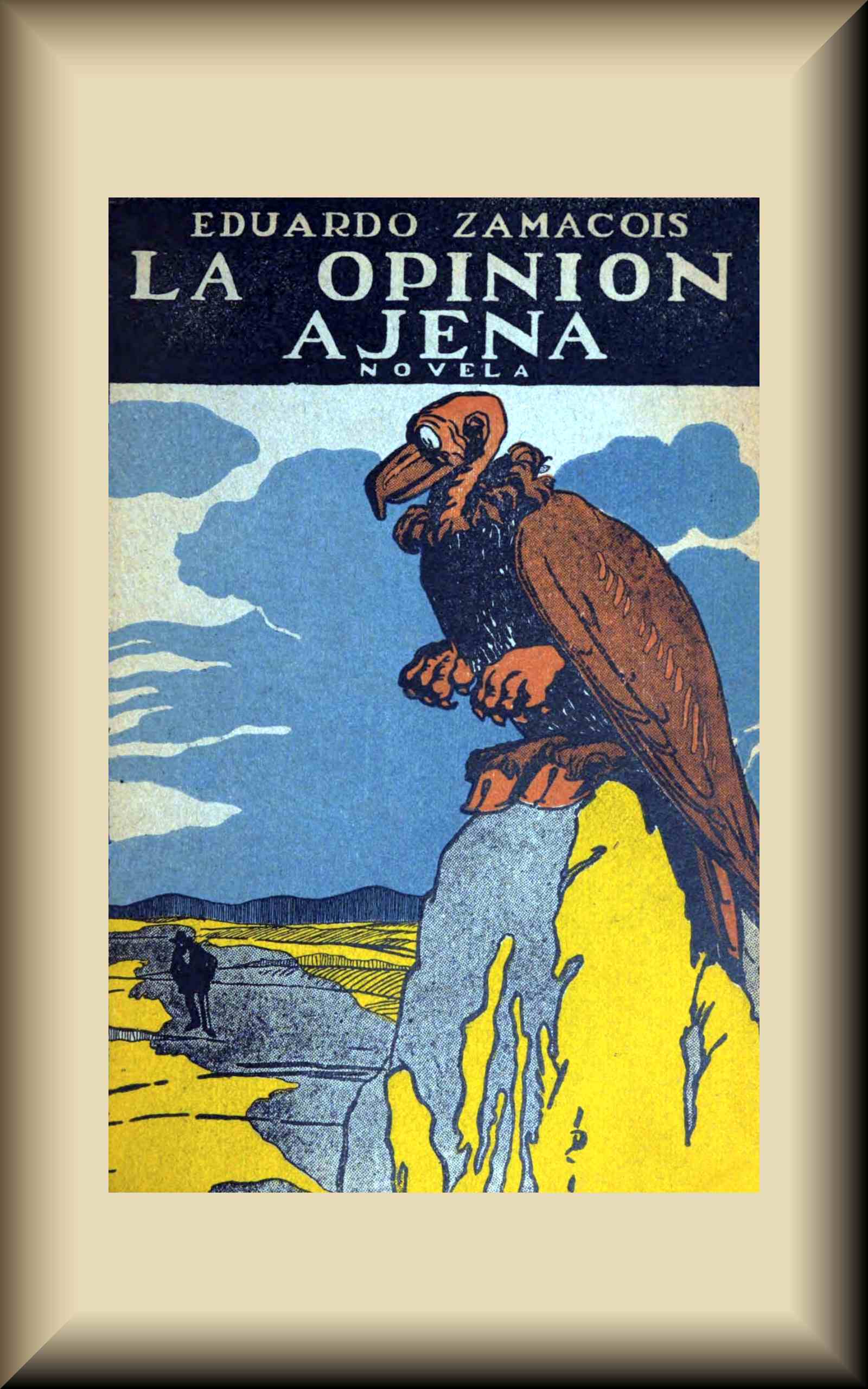 Cover of La opinión ajena by Eduardo Zamacois