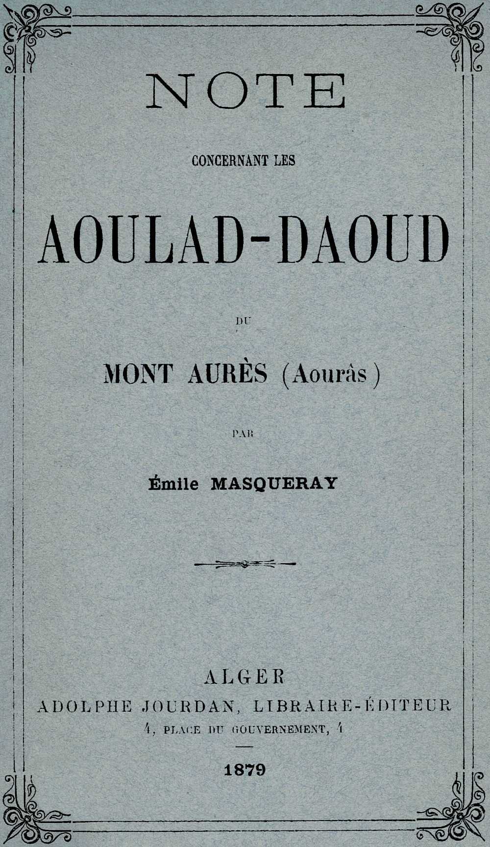 Copertina di Note concernant les Aoulad-Daoud du Mont Aurès (Aourâs), di Émile Masqueray