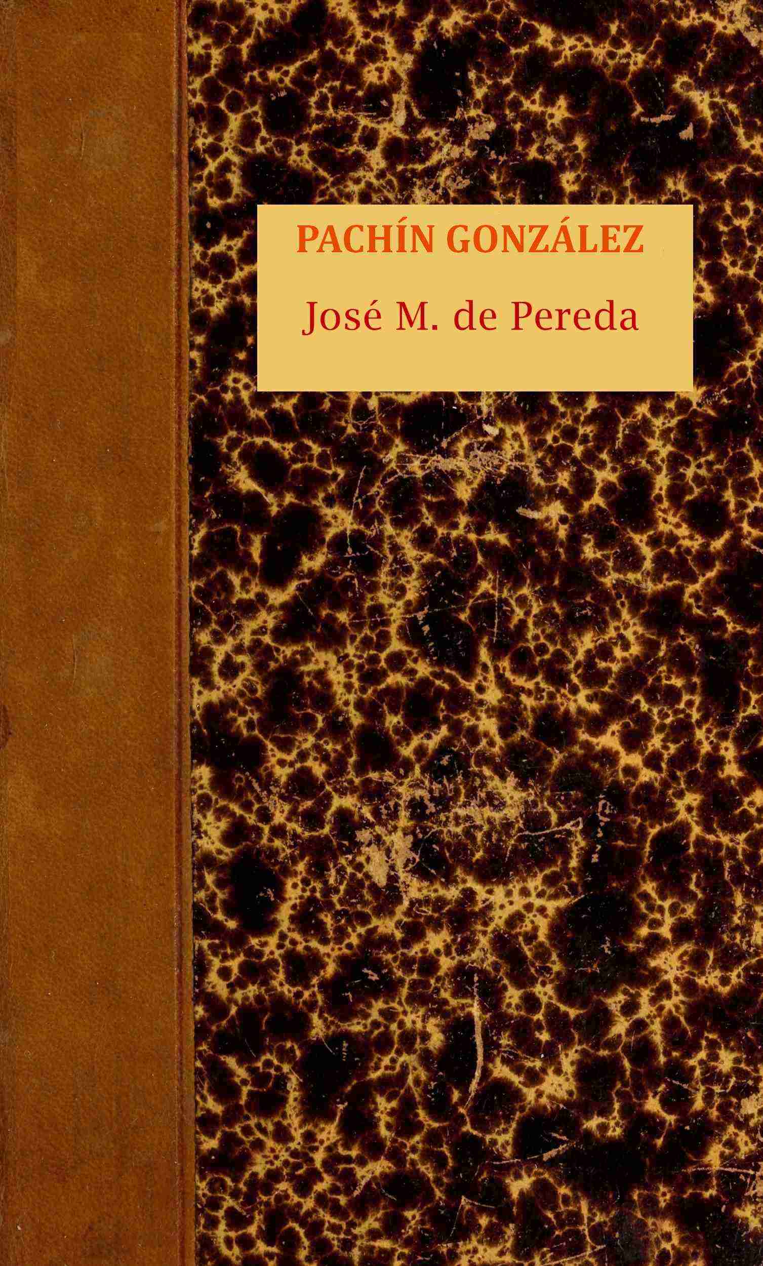 Portada de Pachín González, de José María de Pereda