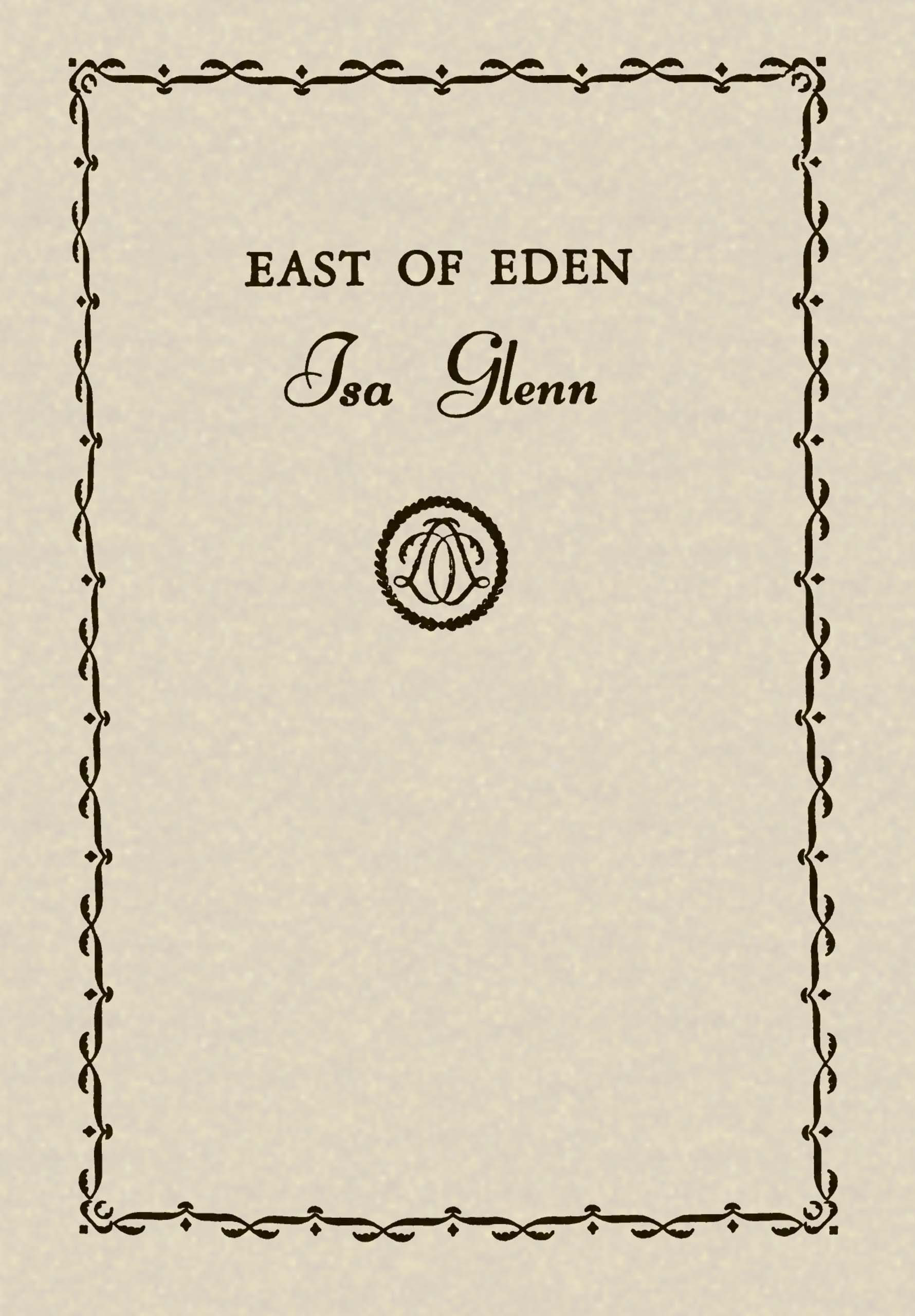Operculum “East of Eden”, auctore Isa Glenn