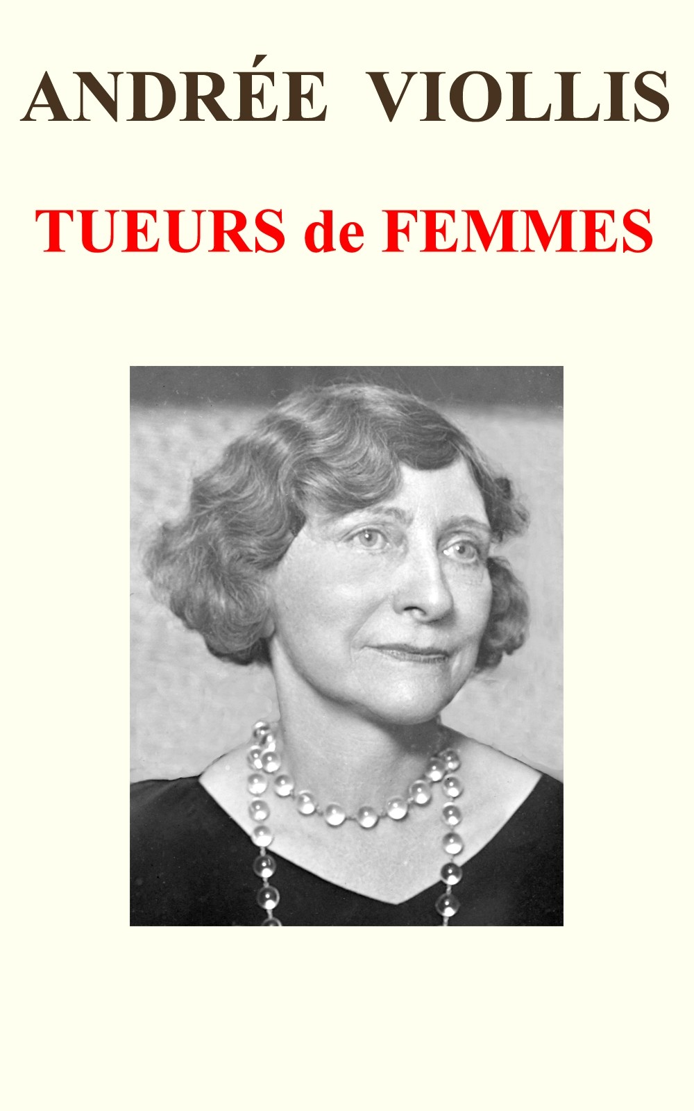 Copertina di Tueurs de femmes, di Andrée Viollis